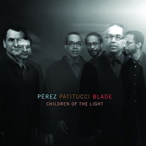 Perez Patitucci Blade - Children Of The Light in the group Externt_Lager /  at Bengans Skivbutik AB (3213932)