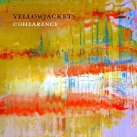 Yellowjackets - Cohearence in the group OTHER / Övrigt /  at Bengans Skivbutik AB (3213934)
