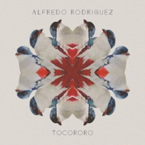 Rodriguez Alfredo - Tocororo in the group OTHER / Övrigt /  at Bengans Skivbutik AB (3213935)