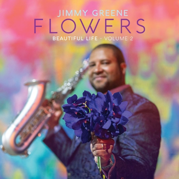 Greene Jimmy - Flowers: Beautiful Life, Volume 2 in the group OTHER / Övrigt /  at Bengans Skivbutik AB (3213940)