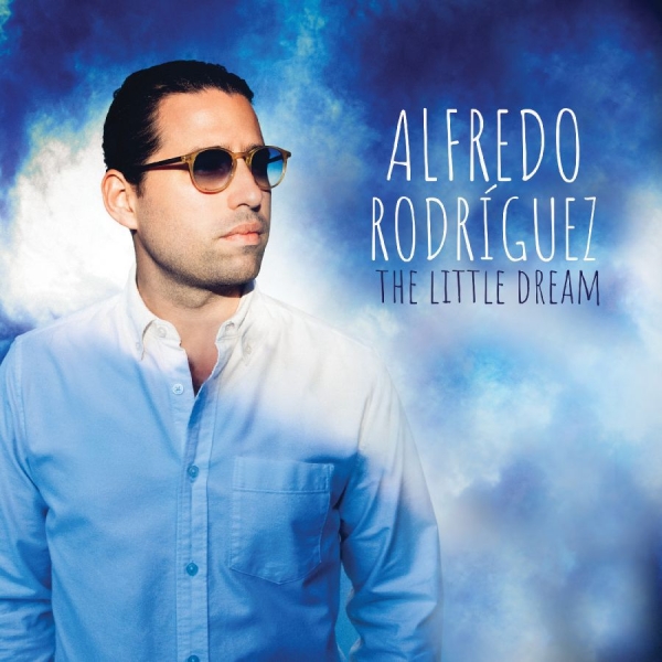Rodriguez Alfredo - The Little Dream in the group Externt_Lager / at Bengans Skivbutik AB (3213946)
