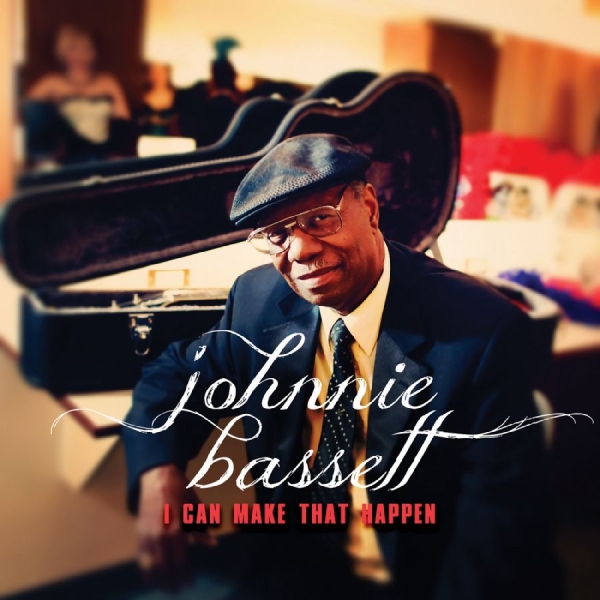 Bassett Johnnie - I Can Make That Happen in the group CD / Blues,Jazz at Bengans Skivbutik AB (3213949)