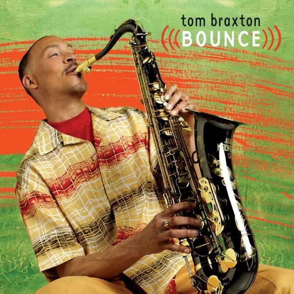 Braxton Tom - Bounce in the group CD / Jazz at Bengans Skivbutik AB (3213957)