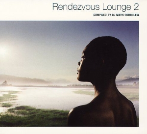 Various Artists - Rendezvous Lounge Vol 2 in the group OTHER / Övrigt /  at Bengans Skivbutik AB (3213960)