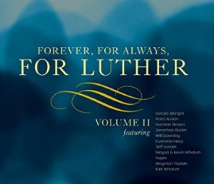 Various Artists - Forever For Always For Luther Vol 2 in the group OTHER / Övrigt /  at Bengans Skivbutik AB (3213966)
