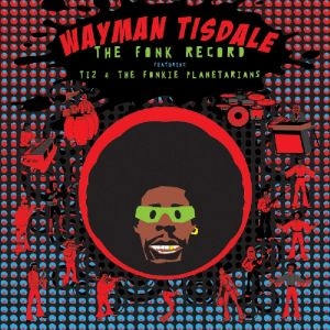 Tisdale Wayman - The Fonk Record in the group CD / Jazz at Bengans Skivbutik AB (3213975)