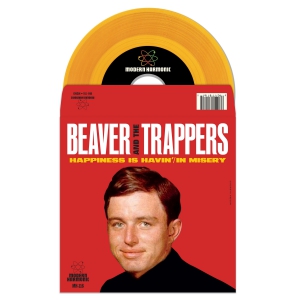 Beaver & The Trappers - Happiness Is Havin' in the group OUR PICKS / Record Store Day / RSD-Sale / RSD50% at Bengans Skivbutik AB (3214300)