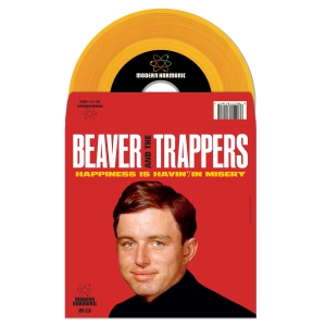 Beaver & The Trappers - Happiness Is Havin' in the group OUR PICKS / Record Store Day / RSD2013-2020 at Bengans Skivbutik AB (3214300)