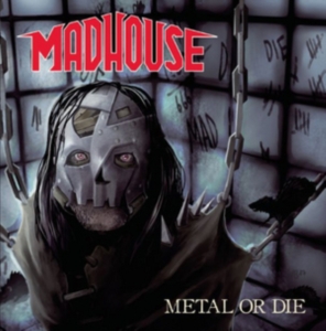 Madhouse - Metal Or Die in the group CD / Hårdrock at Bengans Skivbutik AB (3215664)