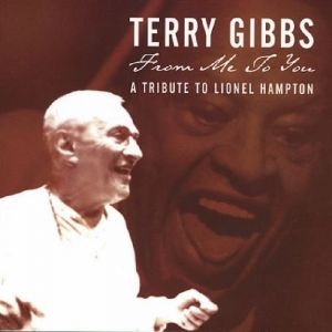 Gibbs Terry - From Me To You:  A Tribute To Lione in the group OTHER / Övrigt /  at Bengans Skivbutik AB (3215684)