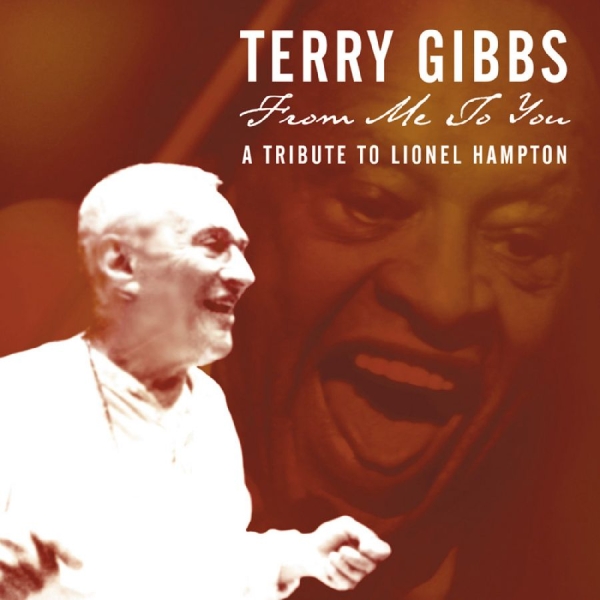 Gibbs Terry - From Me To You: A Tribute To Lionel in the group OTHER / Övrigt /  at Bengans Skivbutik AB (3215684)