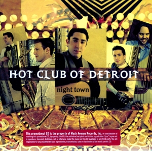 Hot Club Of Detroit - Night Town in the group OTHER / Övrigt /  at Bengans Skivbutik AB (3215705)