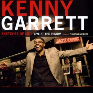 Garrett Kenny - Sketches Of Md: Live At The Iridiu in the group OTHER / Övrigt / at Bengans Skivbutik AB (3215706)