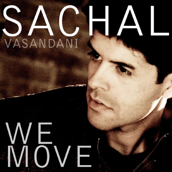 Vasandani Sachal - We Move in the group OTHER / Övrigt / at Bengans Skivbutik AB (3215710)