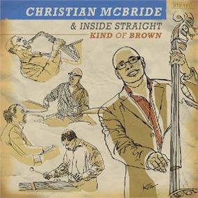 Mcbride Christian & Inside Straigh - Kind Of Brown in the group OTHER / Övrigt /  at Bengans Skivbutik AB (3215711)