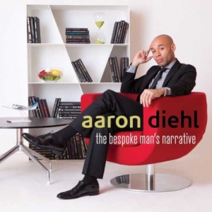 Diehl Aaron - The Bespoke Man's Narrative in the group Externt_Lager /  at Bengans Skivbutik AB (3215726)