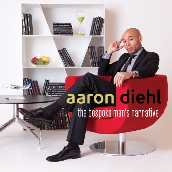 Diehl Aaron - The Bespoke Man's Narrative in the group Externt_Lager / at Bengans Skivbutik AB (3215726)