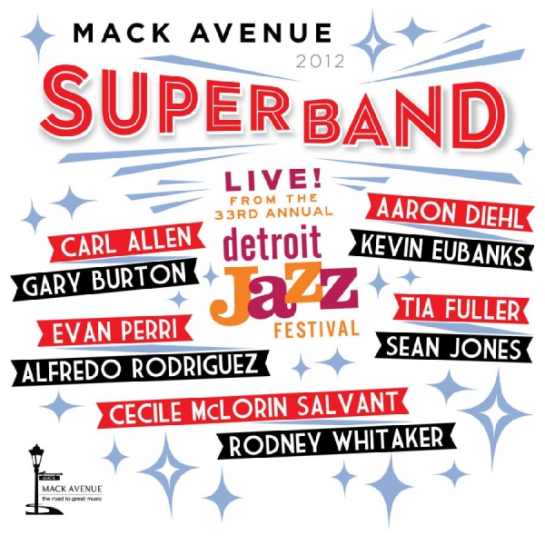 Mack Avenue Superband - Live From The Detroit Jazz Festival in the group OTHER / Övrigt / at Bengans Skivbutik AB (3215733)