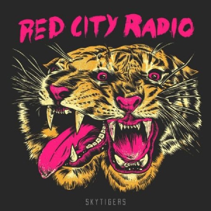 Red City Radio - Skytigers in the group VINYL / Rock at Bengans Skivbutik AB (3217513)
