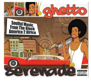 Blandade Artister - Ghetto Serenade in the group CD / Hip Hop at Bengans Skivbutik AB (3217520)