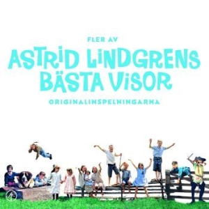 Astrid Lindgren - Fler Av Astrid Lindgrens Bästa Visor in the group CD / Barnmusik,Pop-Rock at Bengans Skivbutik AB (3218401)