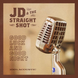 Jd & The Straight Shot - Good Luck And Good Night(Vinyl in the group VINYL / Pop-Rock at Bengans Skivbutik AB (3223548)