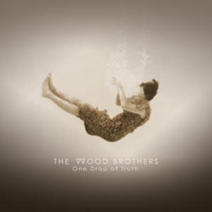 Wood Brothers - One Drop Of Truth in the group Minishops / The Wood Brothers at Bengans Skivbutik AB (3223684)