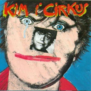 Kim Larsen - Kim I Cirkus in the group VINYL / Dansk Musik,Pop-Rock at Bengans Skivbutik AB (3223718)