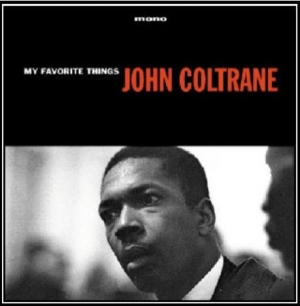 Coltrane John - My Favourite Things in the group VINYL / Jazz at Bengans Skivbutik AB (3223837)