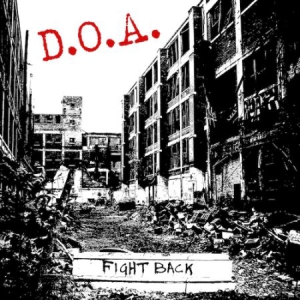 D.O.A. - Fight Back in the group CD / Pop-Rock at Bengans Skivbutik AB (3225012)