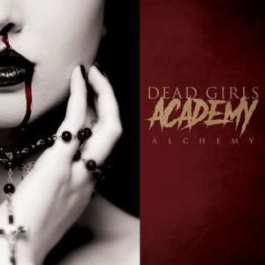 Dead Girls Academy - Alchemy in the group CD / Pop-Rock at Bengans Skivbutik AB (3225036)