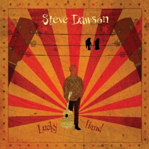 Dawson Steve - Lucky Hand in the group CD / Country at Bengans Skivbutik AB (3225080)