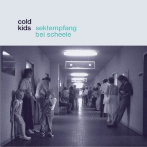 Cold Kids - Sektempfang Bei Scheele in the group VINYL / Rock at Bengans Skivbutik AB (3225174)