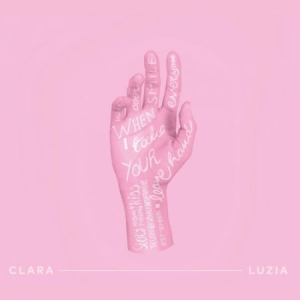Luzia Clara - When I Take Your Hand in the group VINYL / Rock at Bengans Skivbutik AB (3225272)