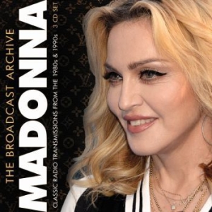 Madonna - Broadcast Archive The (3 Cd) in the group CD / Pop at Bengans Skivbutik AB (3226951)
