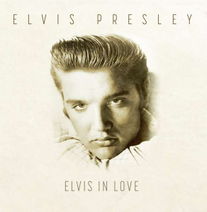 Presley Elvis - Elvis In Love in the group VINYL / Pop-Rock at Bengans Skivbutik AB (3227479)