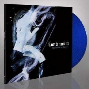 Kontinuum - No Need To Reason (Blue Vinyl) in the group VINYL / Hårdrock/ Heavy metal at Bengans Skivbutik AB (3227504)