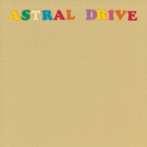 Astral Drive - Astral Drive in the group CD / Rock at Bengans Skivbutik AB (3227682)