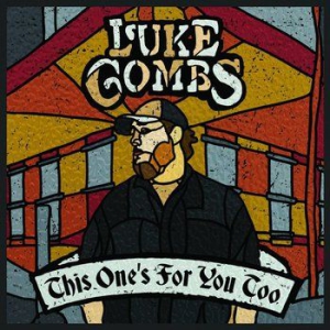 Luke Combs - This One's For You Too (Deluxe Edition) in the group Minishops / Luke Combs at Bengans Skivbutik AB (3231021)