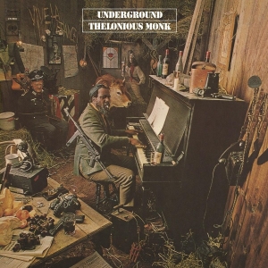 Monk Thelonious - Underground in the group OUR PICKS / Classic labels / Music On Vinyl at Bengans Skivbutik AB (3231781)