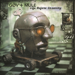 Gov't Mule - Life Before Insanity in the group OUR PICKS / Classic labels / Music On Vinyl at Bengans Skivbutik AB (3232023)