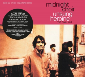 Midnight Choir - Unsung Heroine Collector's Edition: in the group CD / Pop-Rock at Bengans Skivbutik AB (3232219)