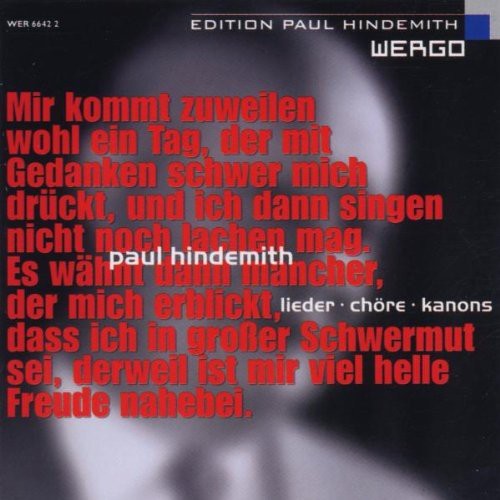 Paul Hindemith - Lieder - Chöre - Kanons in the group CD / Klassiskt at Bengans Skivbutik AB (3232322)