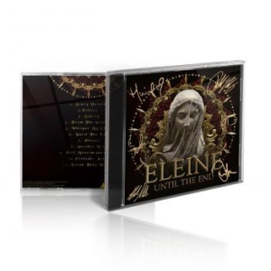Eleine - Until The End (Limited Signed Editi in the group OUR PICKS / Metal Mania at Bengans Skivbutik AB (3233597)