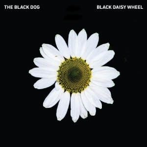 Black Dog - Black Daisy Wheel in the group CD / Dans/Techno at Bengans Skivbutik AB (3234501)