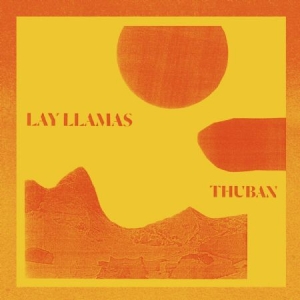 Lay Llamas - Thuban in the group VINYL / Rock at Bengans Skivbutik AB (3234571)