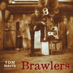 Tom Waits - Brawlers in the group Minishops / Tom Waits at Bengans Skivbutik AB (3235681)