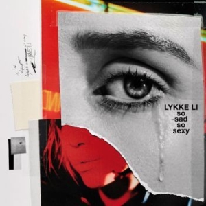 Lykke Li - so sad so sexy in the group OUR PICKS / Vinyl Campaigns / Vinyl Sale news at Bengans Skivbutik AB (3235699)