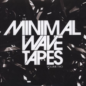Various Artists - The Minimal Wave Tapes, Volume 2 in the group VINYL / Dance-Techno,Pop-Rock at Bengans Skivbutik AB (3236049)