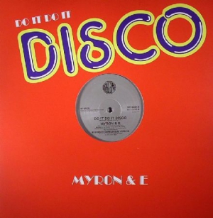 Myron & E. - Do It Do It Disco in the group VINYL / RNB, Disco & Soul at Bengans Skivbutik AB (3236061)